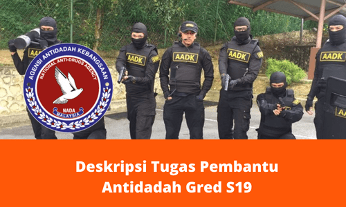 Deskripsi Tugas Pembantu Antidadah Gred S19 SPA