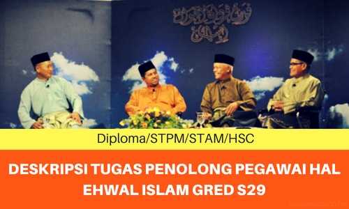 Deskripsi Tugas Penolong Pegawai Hal Ehwal Islam Gred S29