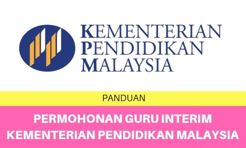 Permohonan Guru Interim Kpm Kementerian Pendidikan Malaysia 2019